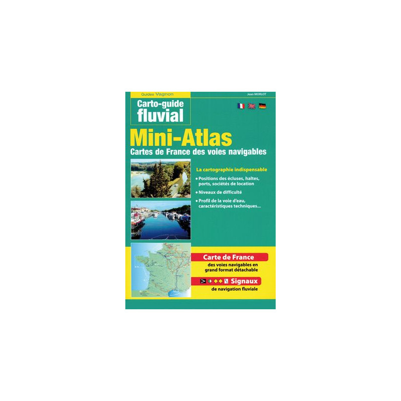 Carto-guide fluvial - N°01 - Mini-Atlas des voies navigables
