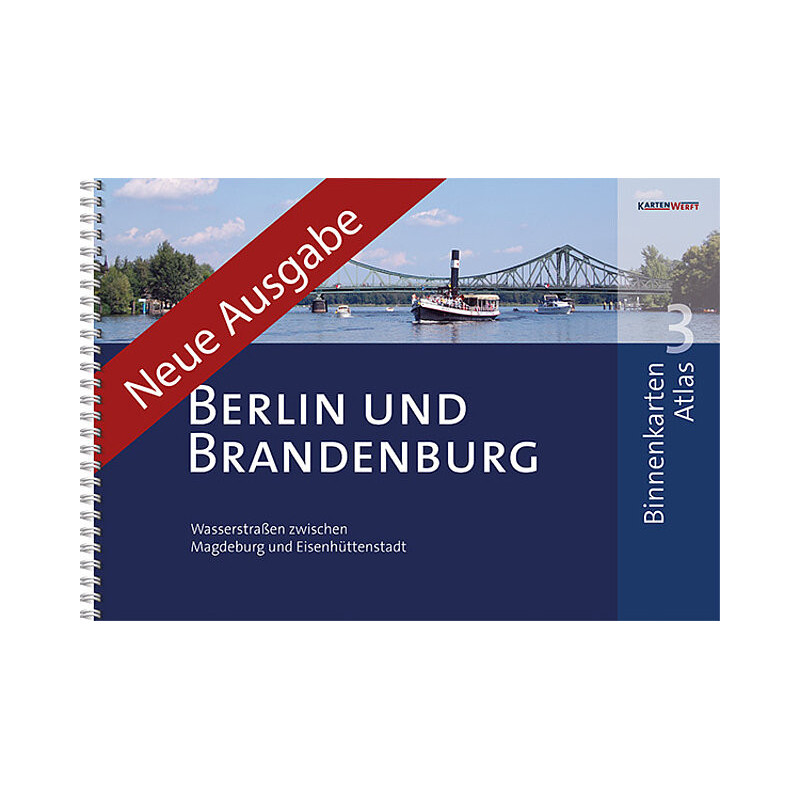 KartenWerft - BinnenKarten Atlas 3 - Berlin und Brandenburg