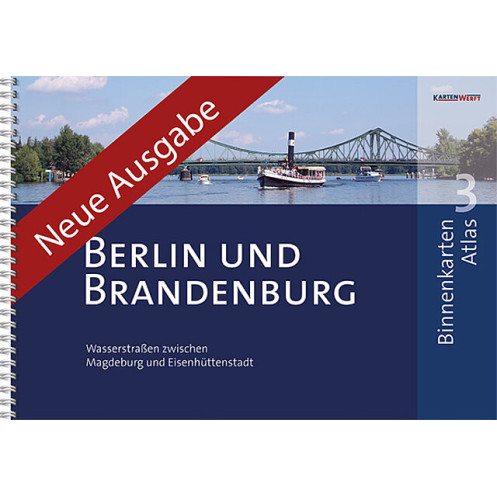 KartenWerft - BinnenKarten Atlas 03 - Berlin und Brandenburg