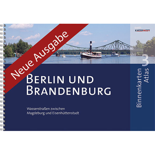 KartenWerft - BinnenKarten Atlas 3 - Berlin und Brandenburg