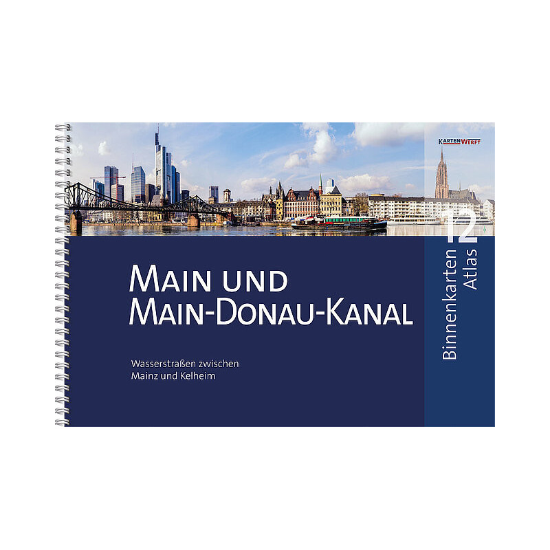 KartenWerft - BinnenKarten Atlas 12 - Main und Main-Donau-Kanal