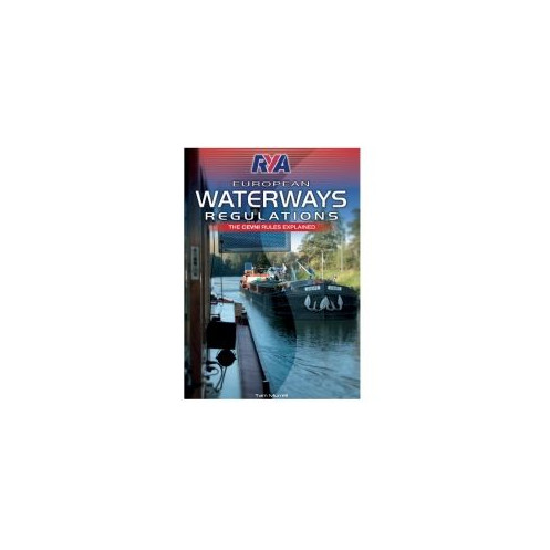 RYA - G17 - European waterways regulations (Cevni rules explained) RYA - G17 - European waterways regulations (Cevni rules explained)