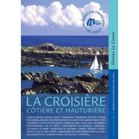 Collection FFV : La croisière côtière et hauturière