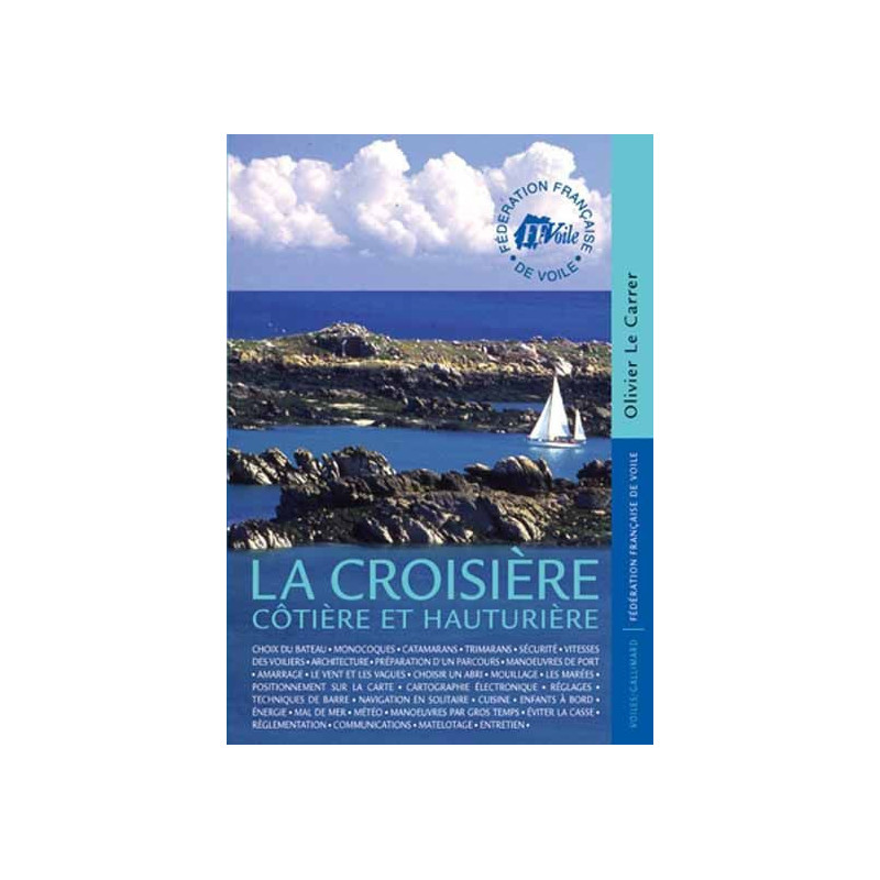 Collection FFV : La croisière côtière et hauturière