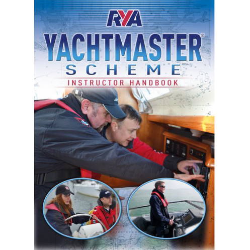 G27 RYA Yachtmaster scheme instructor handbook G27 RYA Yachtmaster scheme instructor handbook