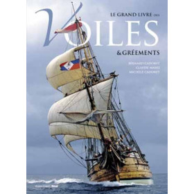 Le grand livre des voiles et gréements