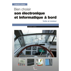 Pratique : Bien choisir son électronique et informatique à bord