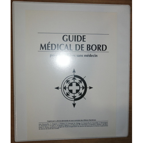 LJB - Guide médical du bord pour les navires sans médecin LJB - Guide médical du bord pour les navires sans médecin
