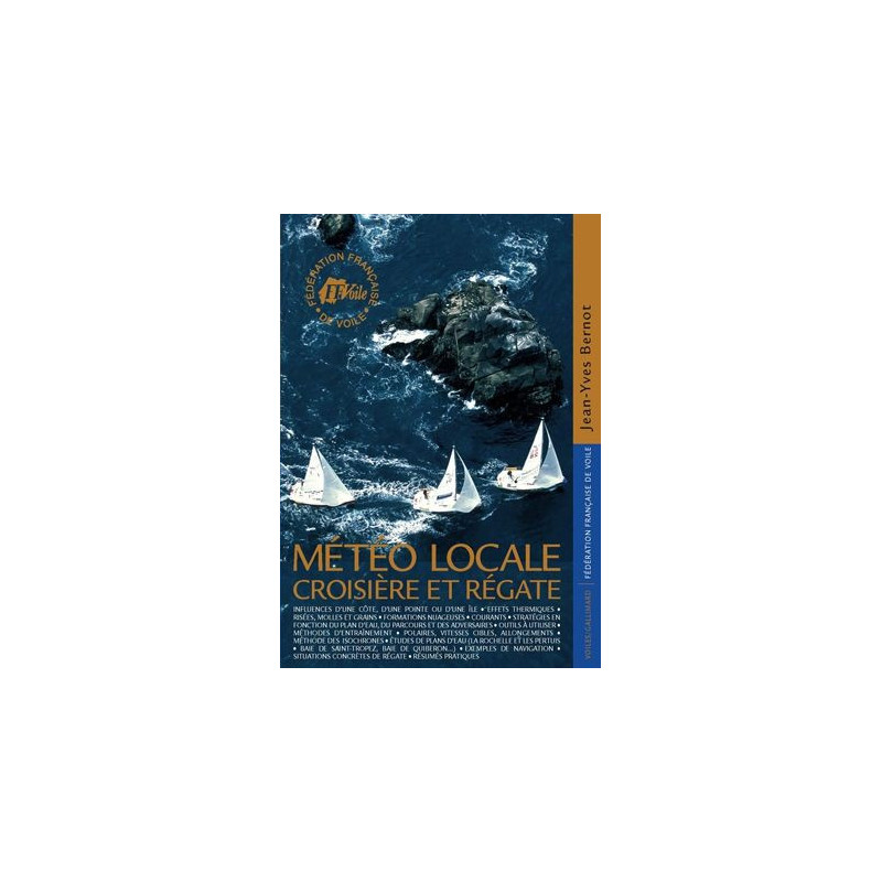 Collection FFV : Météo locale : croisière et régate