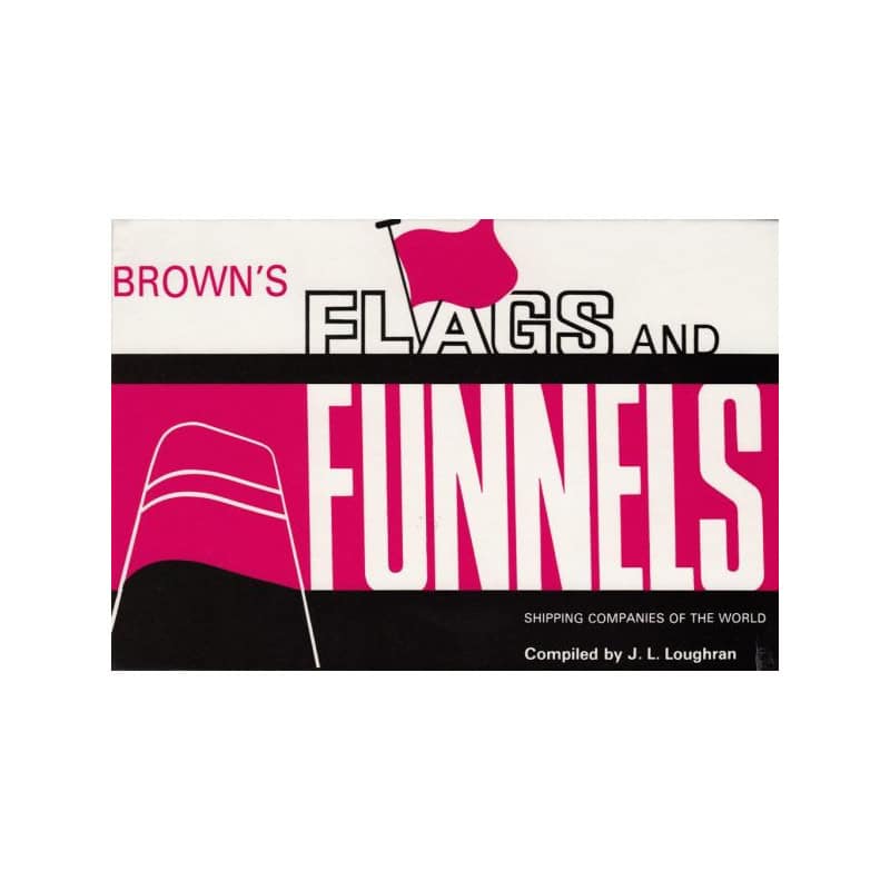 Brown, Son & Ferguson Ltd - FLG0110 - Browns Flags & Funnels of Steamship Companies of the World