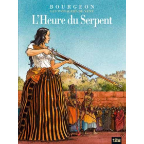 Les passagers du vent - Tome 4, L'heure du serpent