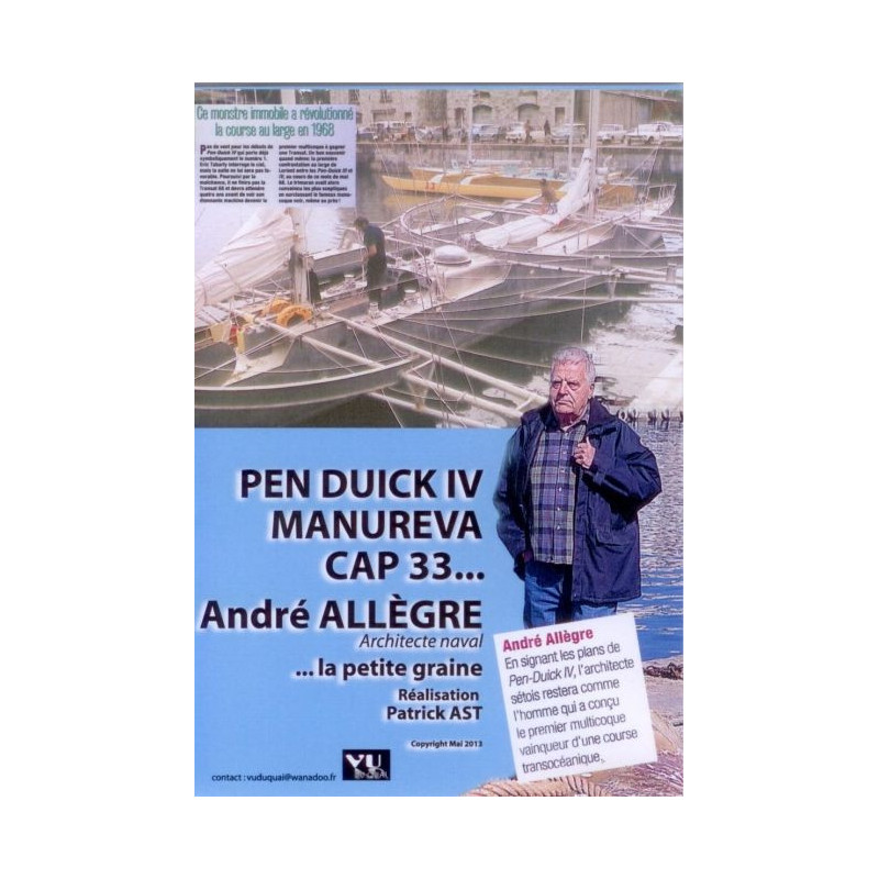 DVD - Pen Duick IV, Manurava, Cap 33... André Allegre ... la petite graine