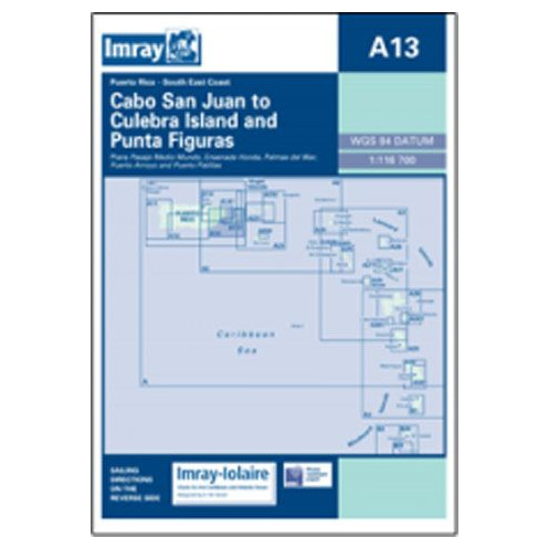Imray - A13 - Cabo San Juan to Culebra Island and Punta Figuras
