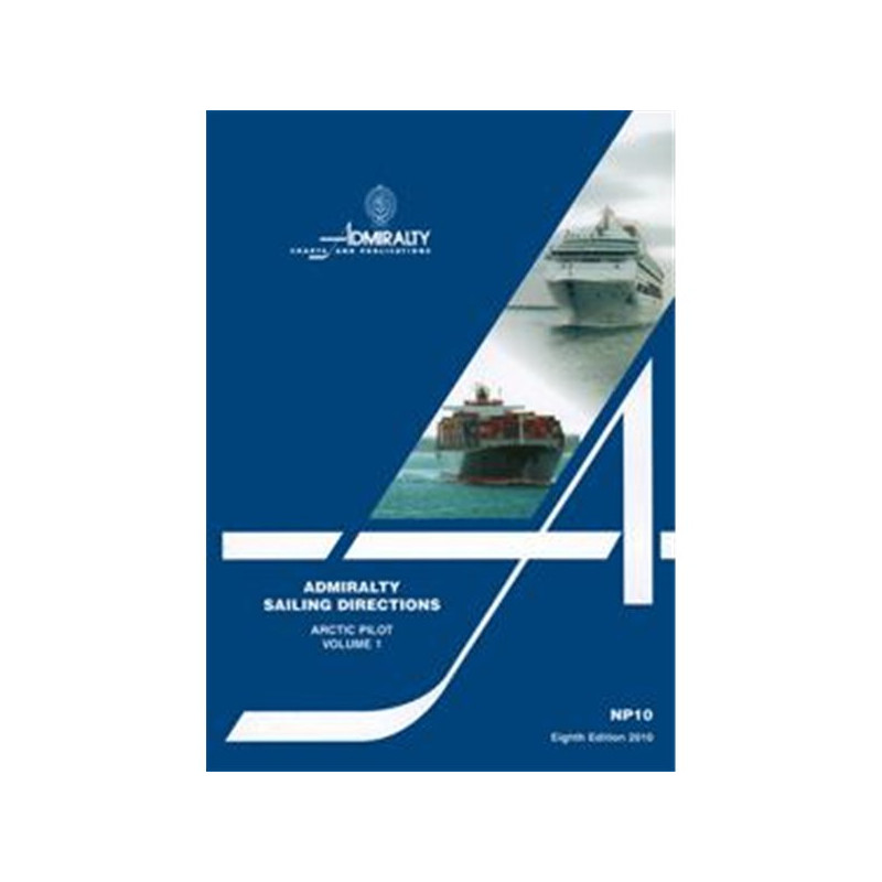 Admiralty - NP010 - Sailing Directions: Arctic Vol. 1