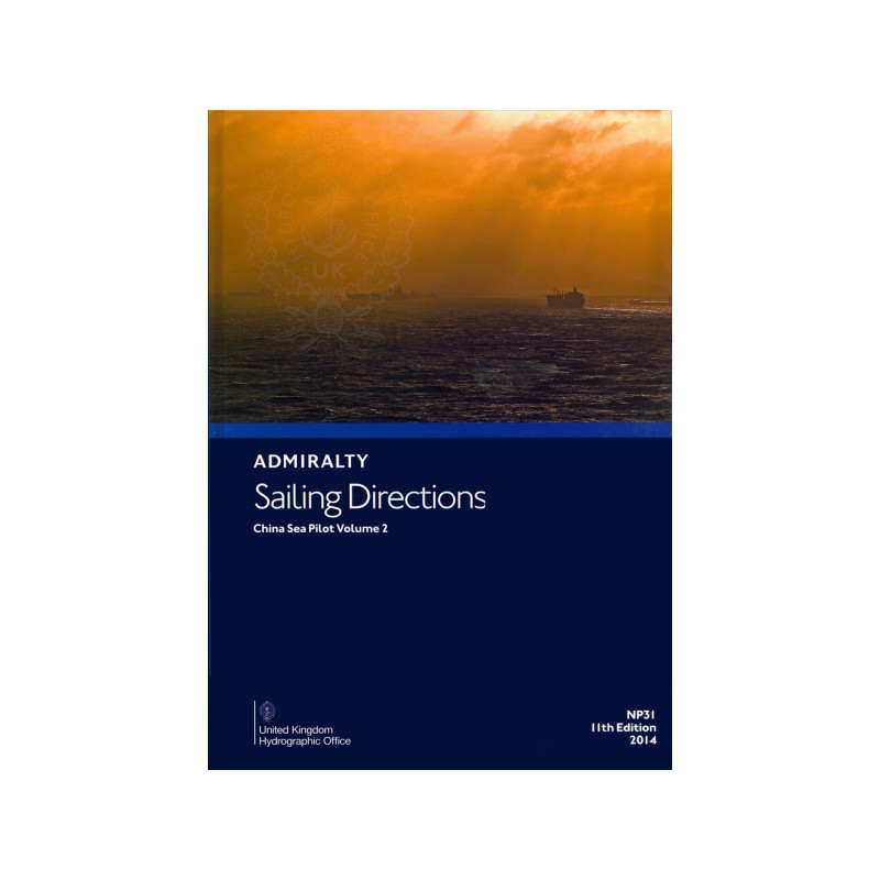 Admiralty - NP031 - Sailing directions: China Sea Vol. 2
