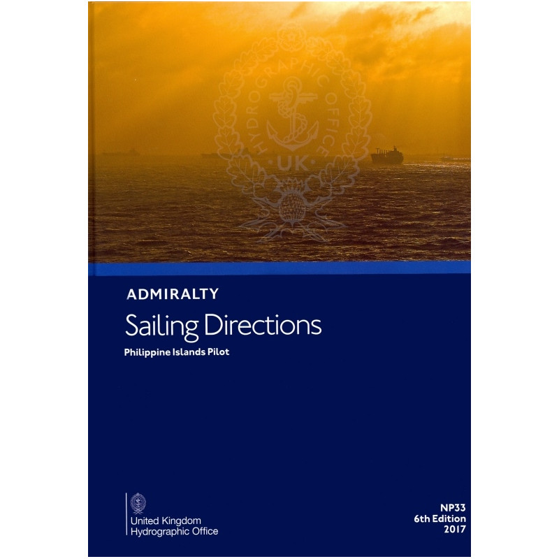 Admiralty - NP033 - Sailing directions: Philippine Islands