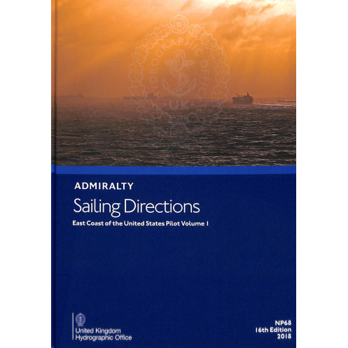 Admiralty - NP068 - Sailing directions: East Coast of the United States Vol. 1