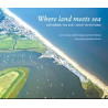 here Land Meets Sea