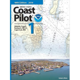 NOAA - United States Coast Pilot 1 - Atlantic Coast: Eastport, ME to Cape Cod, MA