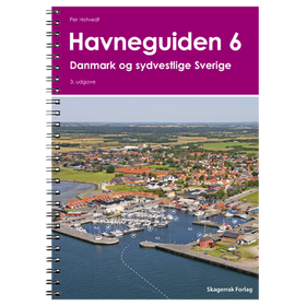 Skagerrak Forlag - Havneguiden 06 : Danmark og sydvestlige Sverige