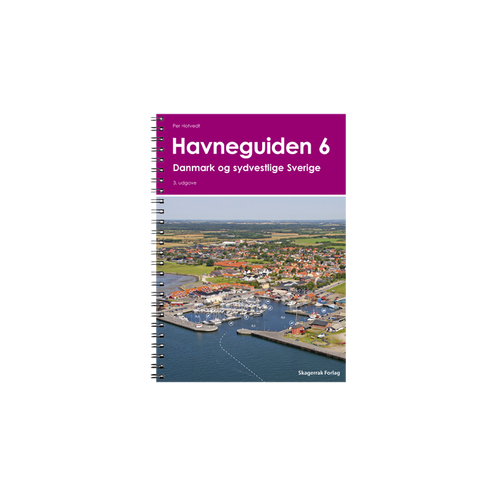 Skagerrak Forlag - Havneguiden 06 : Danmark og sydvestlige Sverige