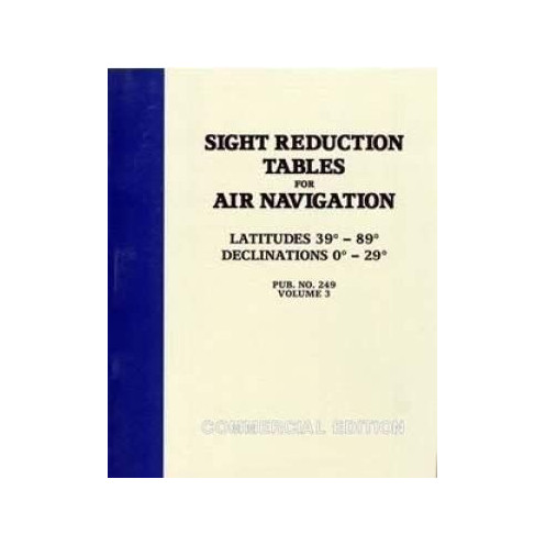 Celestaire - SRPUB249V3 - Sight Reduction Tables for Air Navigation Vol.3