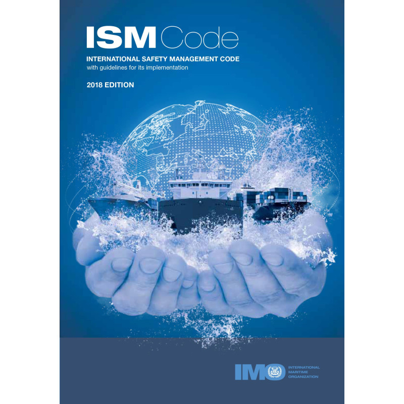 OMI - IMO117E - International Safety Management Code (ISM) & Guidelines on Implementation of the ISM Code