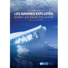 OMI - Directives pour les navires exploités dans les eaux polaires