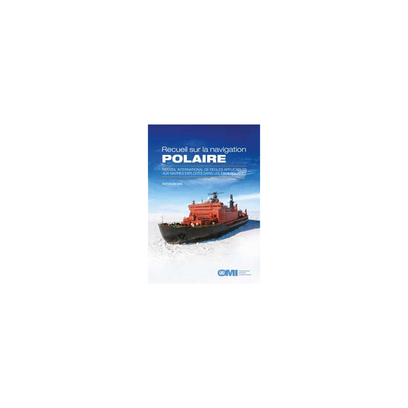OMI - Recueil sur la navigation polaire 2016
