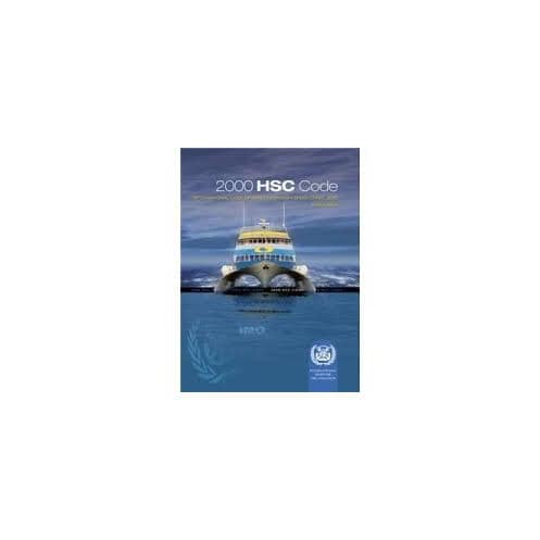 OMI - IMO185Ee - International Code of Safety for High Speed Craft 2000 (HSC) OMI - IMO185Ee - International Code of Safety for High Speed Craft 2000 (HSC)