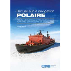 OMI - IMO191Fe - Recueil sur la navigation polaire 2016