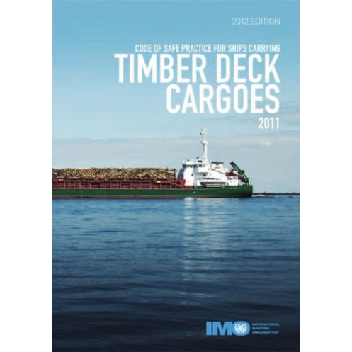 OMI - IMO275E - Code of Safe Practice for Ships Carrying Timber Deck Cargoes OMI - IMO275E - Code of Safe Practice for Ships Carrying Timber Deck Cargoes