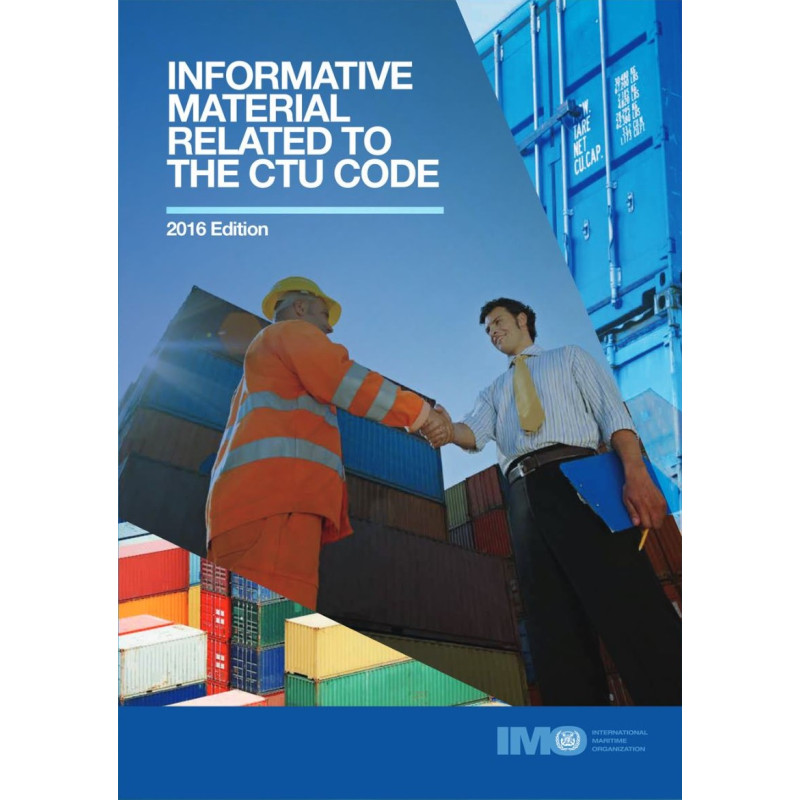OMI - IMO285E - Informative Material Related to the CTU Code 2016