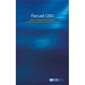 OMI - Recueil de règles pour la sécurité du transport de cargaisons et de personnes par des navires ravitailleurs au l