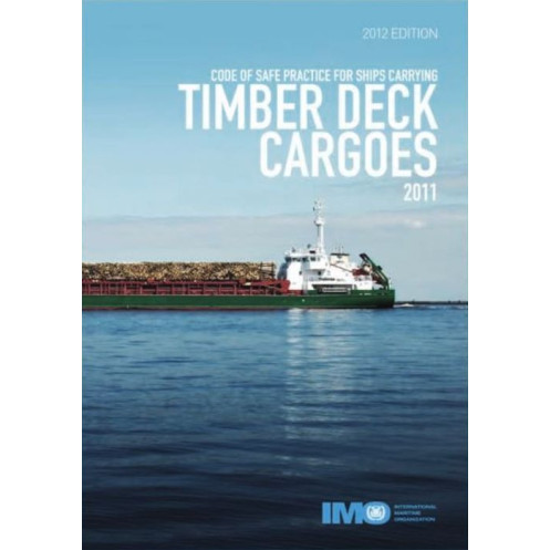 OMI - IMO275Ee - Code of Safe Practice for Ships Carrying Timber Deck Cargoes