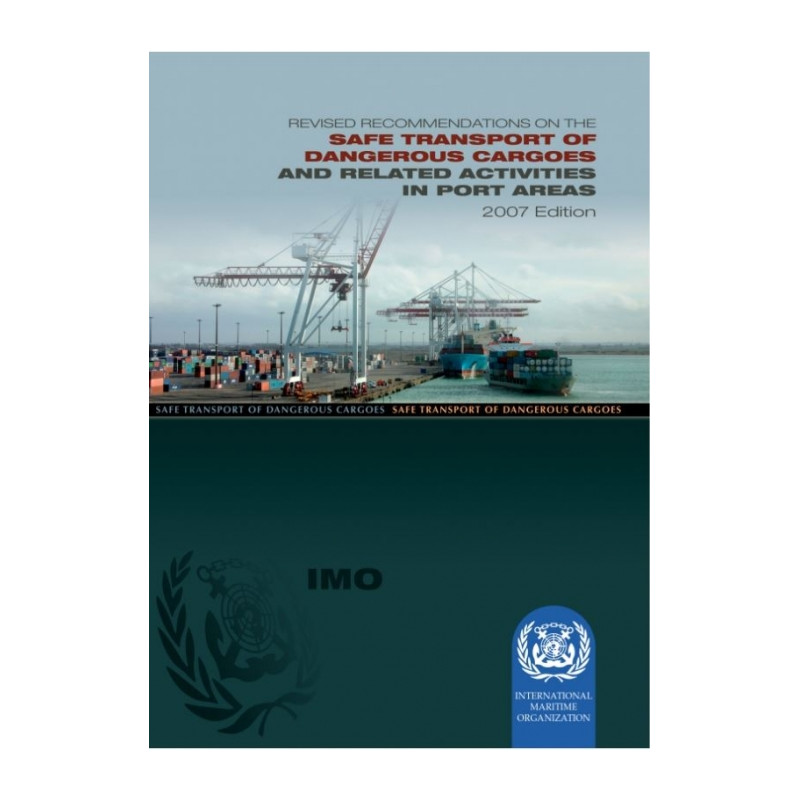 OMI - IMO290Ee - Revised Recommendations on the Safe Transport of Dangerous Cargo and Related Activities in Port Areas