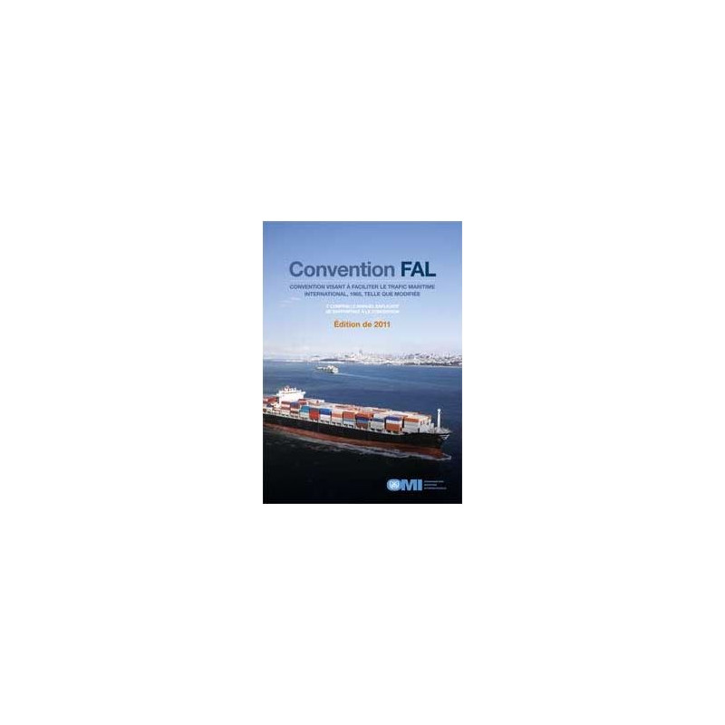 OMI - IMO350F - Convention FAL Convention visant à faciliter le trafic maritime international