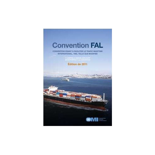 OMI - IMO350F - Convention FAL Convention visant à faciliter le trafic maritime international