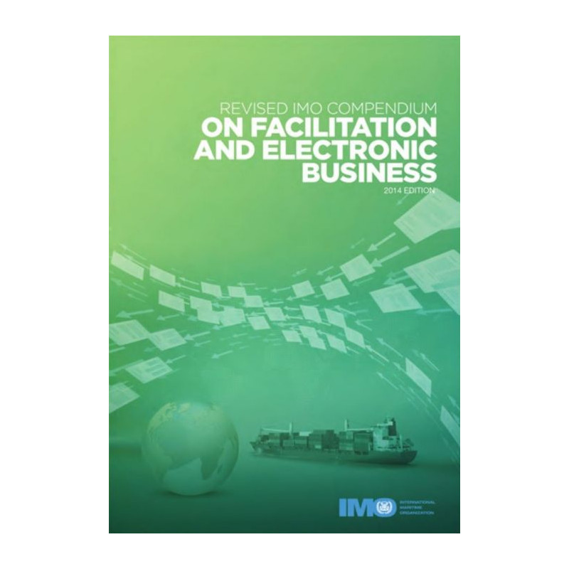 OMI - IMO360Ee - Revised IMO Compendium for Facilitation and Electronic Business