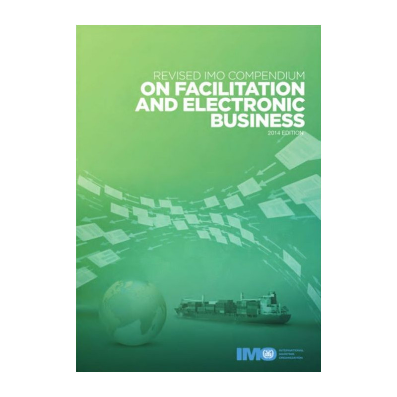 OMI - IMO360Ee - Revised IMO Compendium for Facilitation and Electronic Business