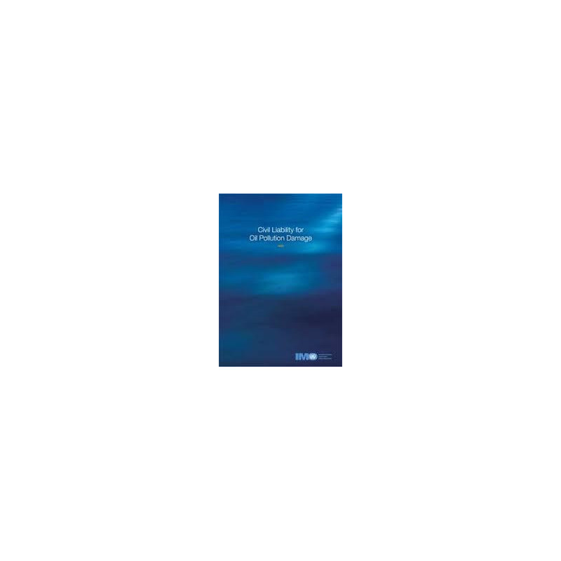 OMI - International Convention on Civil Liability for Oil Pollution Damage 1969 (CLC)