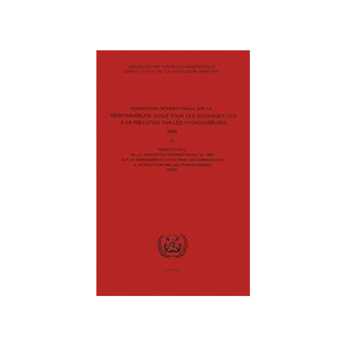 OMI - Convention internationale de 1969 sur la responsabilité civile pour les dommages dus à la pollution par les hydr
