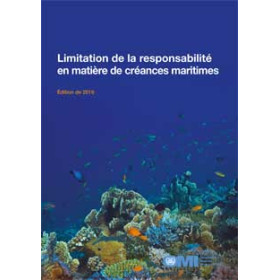 OMI - Limitation de la responsabilité en matières de créances maritimes 2016