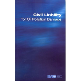 OMI - IMO473E - Civil Liability for Oil Pollution Damage