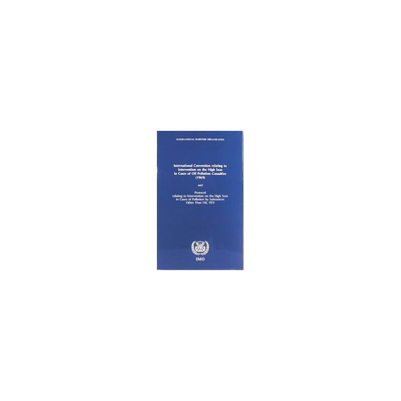 OMI - IMO402Ee - International Convention Relating to Intervention on the High Seas in Cases of Oil Pollution Casualties (Interv