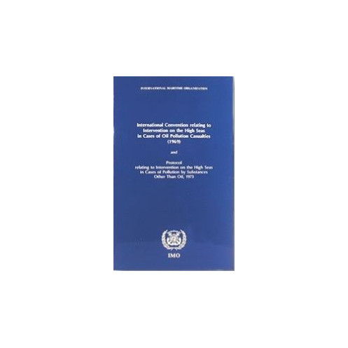 OMI - IMO402Ee - International Convention Relating to Intervention on the High Seas in Cases of Oil Pollution Casualties (Interv OMI - IMO402Ee - International Convention Relating to Intervention on the High Seas in Cases of Oil Pollution Casualties (Interv