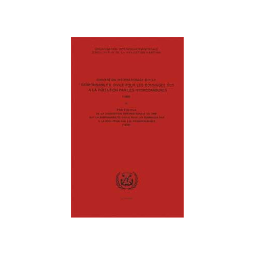 OMI - IMO411Fe - Convention internationale de 1969 sur la responsabilité civile pour les dommages dus à la pollution par les hyd