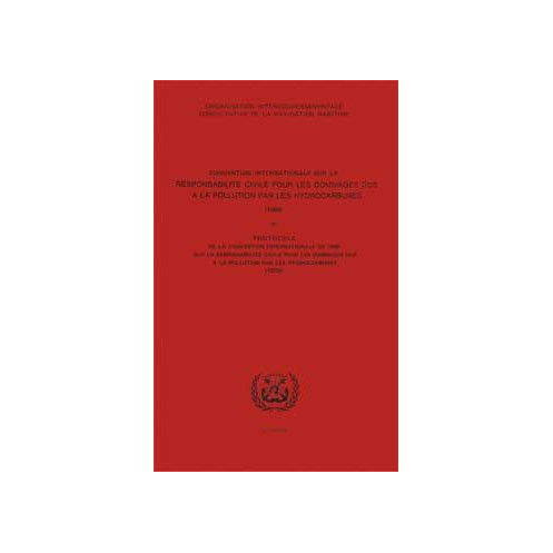 OMI - Convention internationale de 1969 sur la responsabilité civile pour les dommages dus à la pollution par les hyd