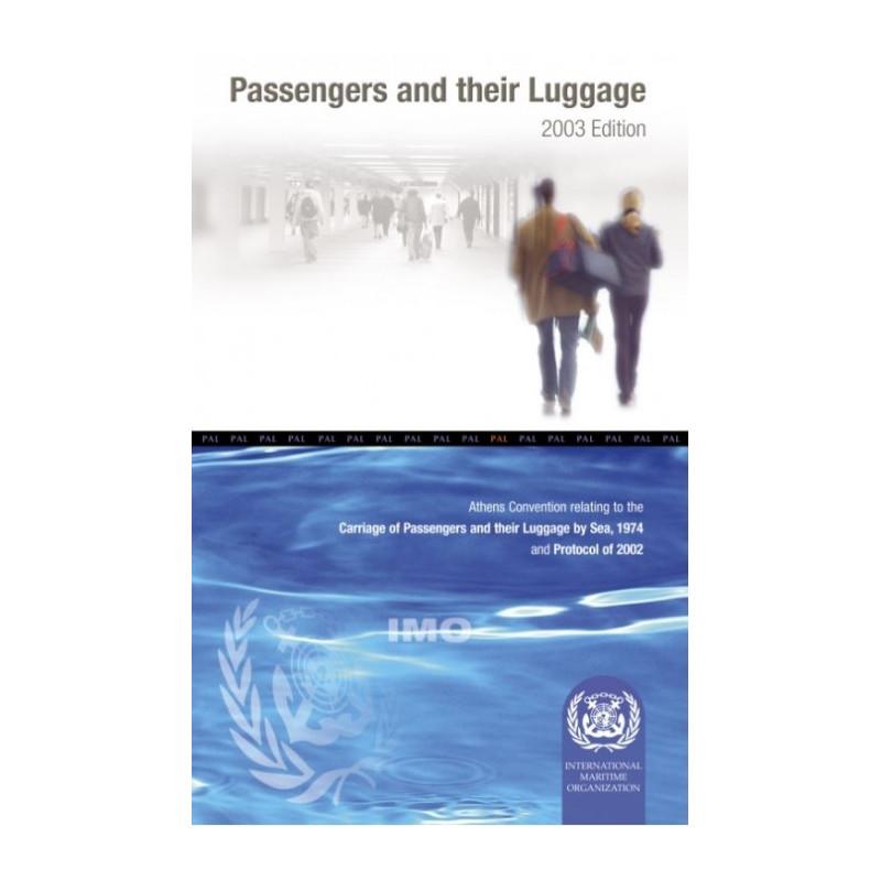 OMI - Athens Convention Relating to the Carriage of Passengers and their Luggage at sea 1974