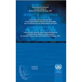 OMI - IMO490Me - Convention internationale de 2001 sur la responsabilité civile pour les dommages dus à la pollution d